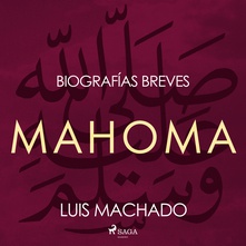 Biografías breves - Mahoma