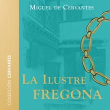 La ilustre fregona - Dramatizado