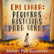 Emi Laará: pequeñas historias para soñar