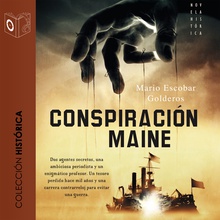 La conspiración del "Maine"