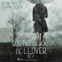 El año que no dejo de llover - dramatizado