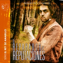 El reparador de reputaciones - Dramatizado