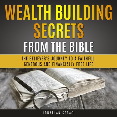 Wealth Building Secrets from the Bible