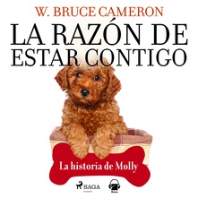 La razón de estar contigo. La historia de Molly