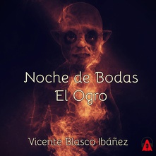 Noche de Bodas – El Ogro