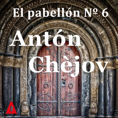 El pabellón Nº 6