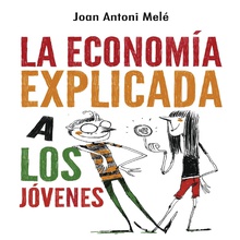 Economía explicada a los jóvenes (Sólo streaming)