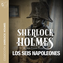 La aventura de los seis Napoleones - Dramatizado