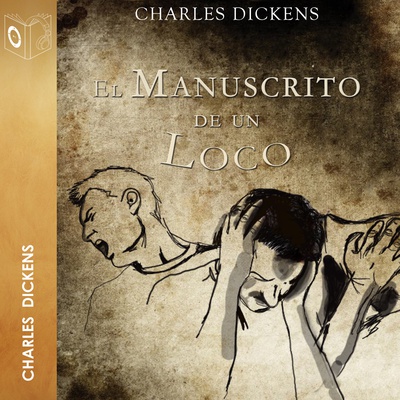 El manuscrito de un loco - Dramatizado