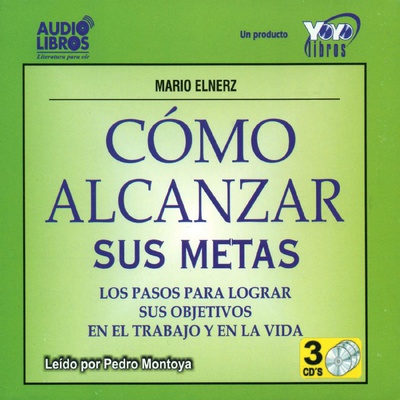 Cómo alcanzar sus metas (latino)