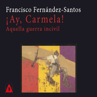 ¡Ay Carmela!