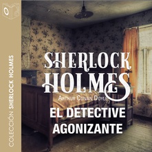 El detective agonizante - Dramatizado