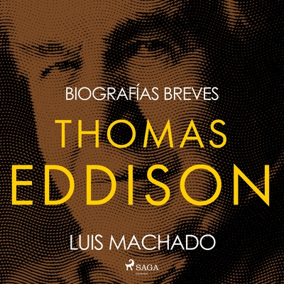 Biografías breves - Thomas Edison