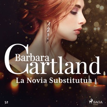 La Novia Substitutua (La Colección Eterna de Barbara Cartland 52)
