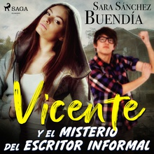 Vicente y el misterio del escritor informal