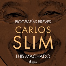 Biografías breves - Carlos Slim