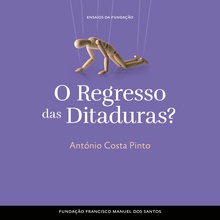 O Regresso das Ditaduras?