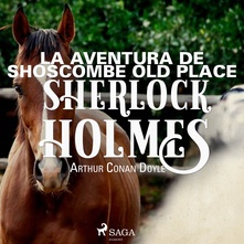 La aventura de Shoscombe Old place