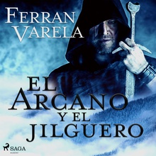 El arcano y el jilguero