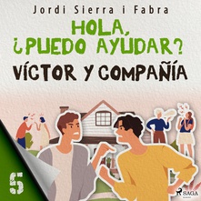 Víctor y compañía 5: Hola, ¿puedo ayudar?