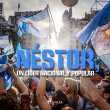 Néstor, Un líder nacional y popular 