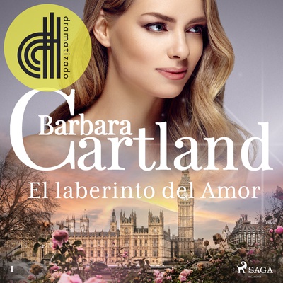 El laberinto del Amor (La Colección Eterna de Barbara Cartland 1)