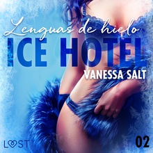 Ice Hotel 2: Lenguas de hielo