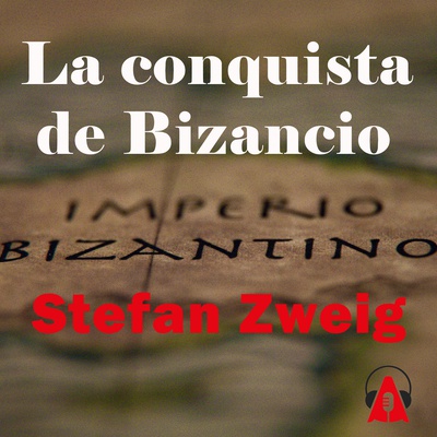 La conquista de Bizancio