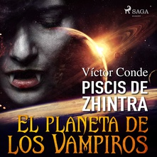 Piscis de Zhintra: el planeta de los vampiros