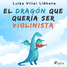 El dragón que quería ser violinista