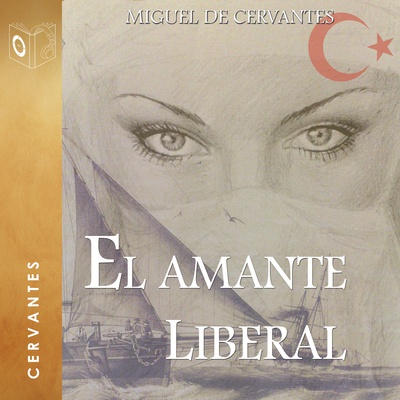 El amante liberal - Dramatizado